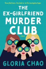 The ExGirlfriend Murder Club