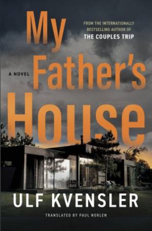 My Father's House by Ulf Kvensler