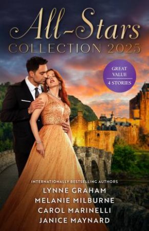 All-Stars Collection 2025/The Ring The Spaniard Gave Her/Shy Innocent InThe Spotlight/The Nurse's Reunion Wish/The Untameable Texan by Lynne Graham & Carol Marinelli & Janice Maynard & Melanie Milburne