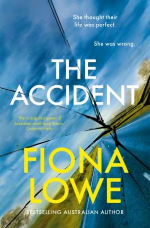 The Accident by Fiona Lowe