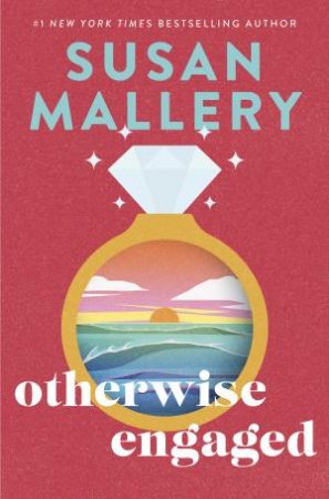 Otherwise Engaged by Susan Mallery