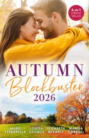 Autumn Blockbuster 2026/The Cowboy's Lesson In Love/A Nurse To Heal His Heart/Heir In A Year/Mission: Children by Elizabeth Bevarly & Marisa Carroll & Marie Ferrarella & Louisa George
