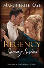 Regency Society SistersThe Earl Who Sees Her BeautyLady Armstrongs Scandalous Awakening
