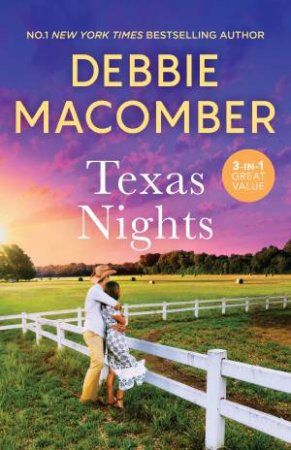 Texas Nights/Dr Texas/Nell's Cowboy/Lone Star Baby by Debbie Macomber