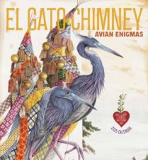 2025 El Gato Chimney Avian Enigmas Wall Calendar