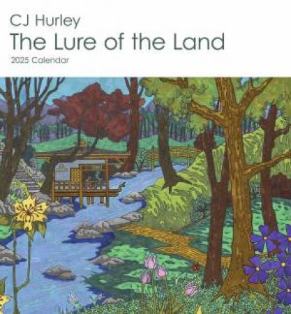 2025 Cj Hurley: The Lure Of The Land Wall Calendar by Cj Hurley