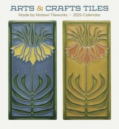 2025 Arts  &  Crafts Tiles Wall Calendar by Pomegranate