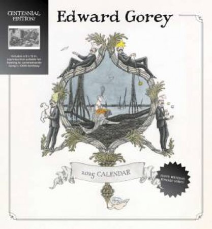 2025 Edward Gorey: Centennial Edition Wall Calendar by Edward Gorey