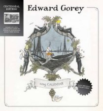 2025 Edward Gorey Centennial Edition Wall Calendar