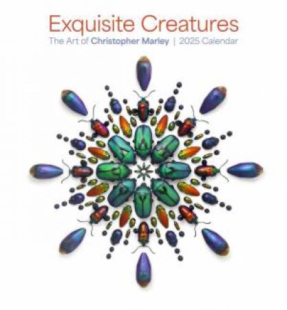 2025 Exquisite Creatures Wall Calendar by Christopher Marley
