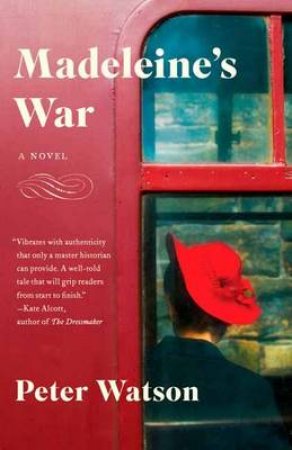 Madeleine's War by Peter Watson