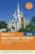 Fodors Walt Disney World 2016