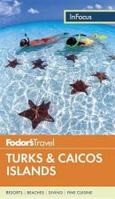 Fodors In Focus Turks  Caicos Islands