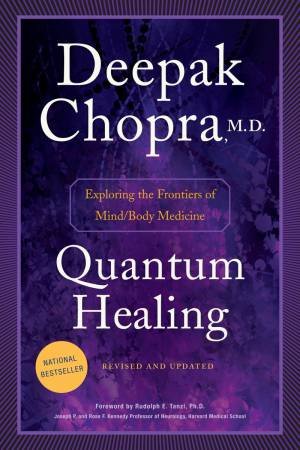 Quantum Healing - Revised & Updated by Deepak Chopra