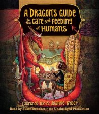 A Dragons Guide To The Care And Feeding Of Humans