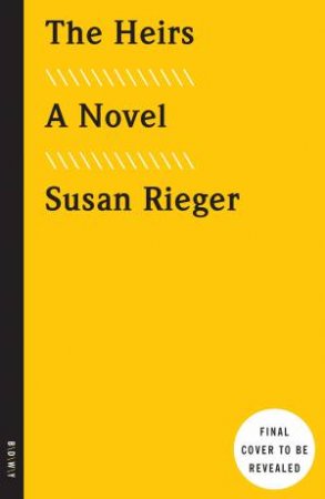 The Heirs by Susan Rieger