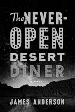The NeverOpen Desert Diner