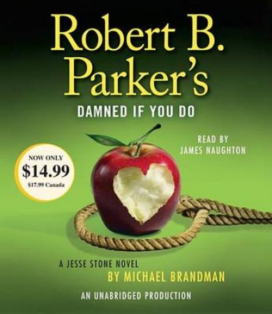 Robert B. Parker's Damned If You Do by Michael Brandman