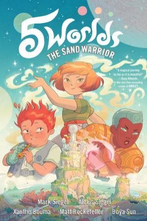 The Sand Warrior by Mark Siegel & Alexis Siegel