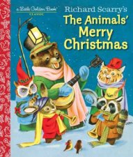 LGB Richard Scarrys The Animals Merry Christmas