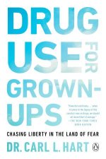 Drug Use For GrownUps