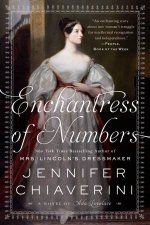 Enchantress Of Numbers A Novel of Ada Lovelace