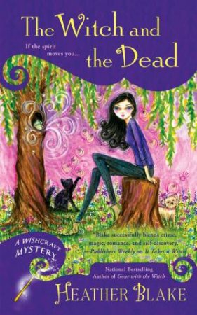 Witch And The Dead The by Heather Blake