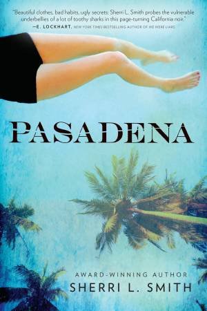 Pasadena by Sherri L. Smith