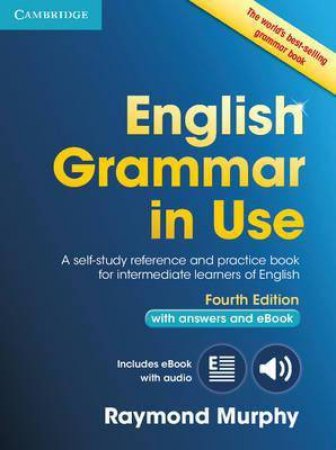 English Grammar in Use Book with Answers and Interactive eBook (4th Ed) by Raymond Murphy