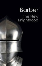 The New Knighthood