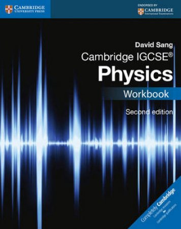 Cambridge IGCSE Physics by David Sang