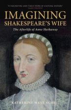 Imagining Shakespeares Wife