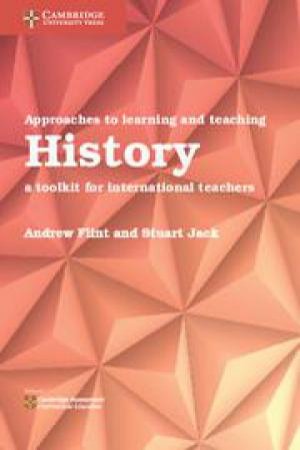 Approaches to Learning and Teaching History by Andrew Flint