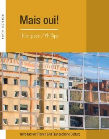 Mais Oui! by Chantal P. Thompson & Elaine M. Phillips
