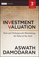 Investment Valuation Third Edition Tools and Techniques for Determining the Value of Any Asset