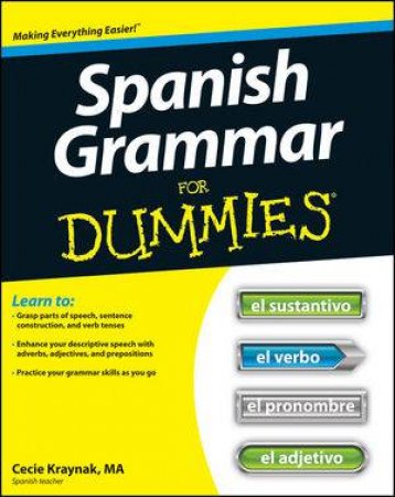 Spanish Grammar for Dummies by Cecie Kraynak