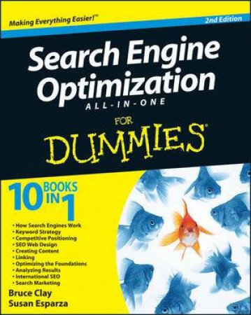 Search Engine Optimization All-In-One for Dummies, 2nd Edition by Bruce Clay & Susan Esparza