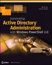 Automating Active Directory Administration with Windows Powershell 20