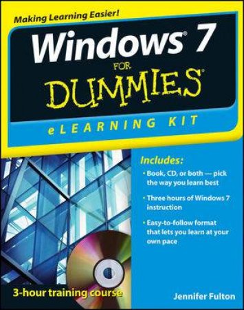 Windows 7 Elearning Kit for Dummies by Jennifer Fulton 