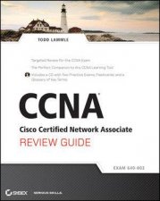 CCNA Cisco Certified Network Associate Review Guide 640802