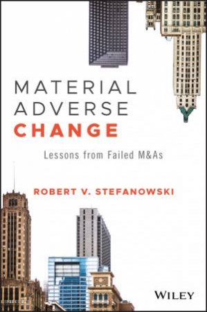 Material Adverse Change by Robert Stefanowski