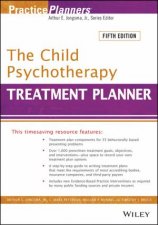 The Child Psychotherapy Treatment Planner 5th Edition