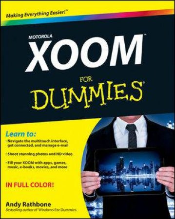 Motorola Xoom for Dummies by Andy Rathbone