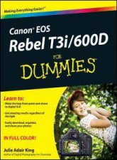 Canon Eos Rebel T3i600D for Dummies