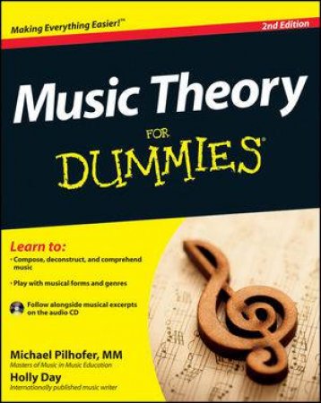 Music Theory for Dummies, 2nd Edition with Audio CD by Michael Pilhofer & Holly Day 