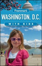 Frommers Washington DC with Kids 11th Edition