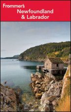 Frommers Newfoundland  Labrador 5th Edition