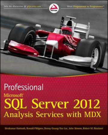 Professional Microsoft SQL Server 2012 Analysis Services with MDX and Dax by Various 