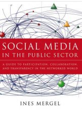 Social Media In The Public Sector Participation Collaboration  Transparency In Network World