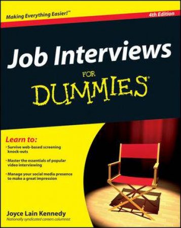 Job Interviews for Dummies, 4th Edition by Joyce Lain Kennedy 